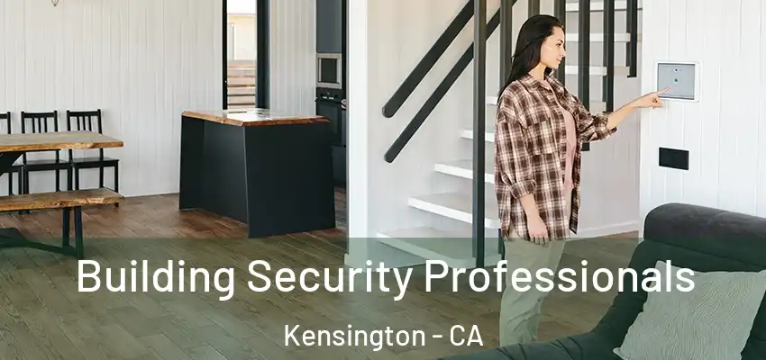  Building Security Professionals Kensington - CA