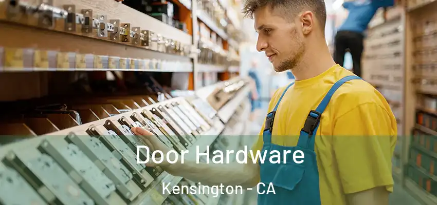  Door Hardware Kensington - CA