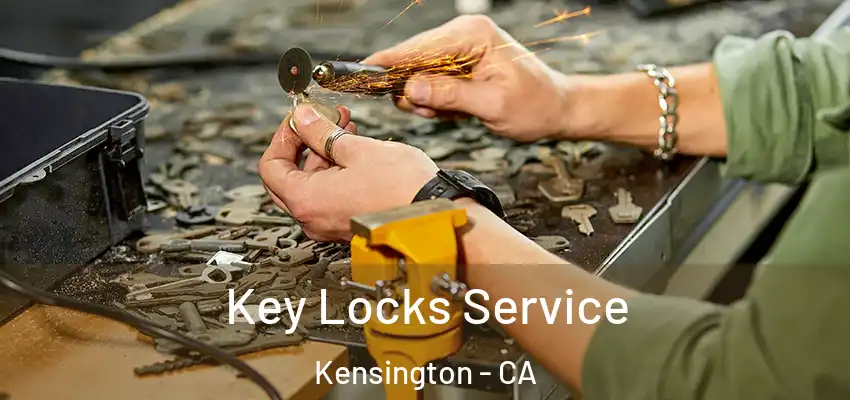 Key Locks Service Kensington - CA